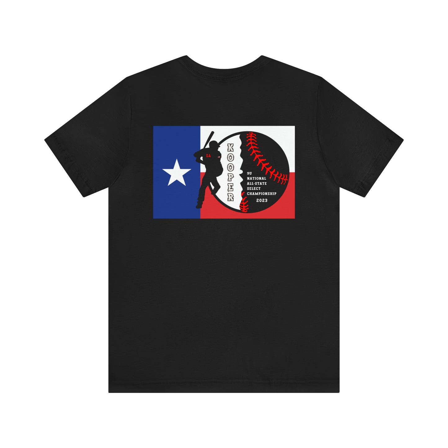 All about baseball on the front - Texas flag with tourney & Kooper on the back - Unisex Jersey Short Sleeve Tee - crew neck