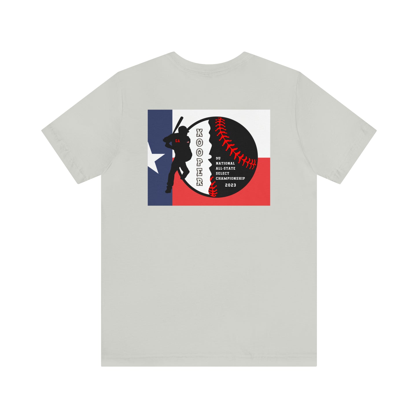 Georgia baseball with home plate on the front - Texas flag with tourney - Kooper on the back - Unisex Jersey Short Sleeve Tee - crew neck