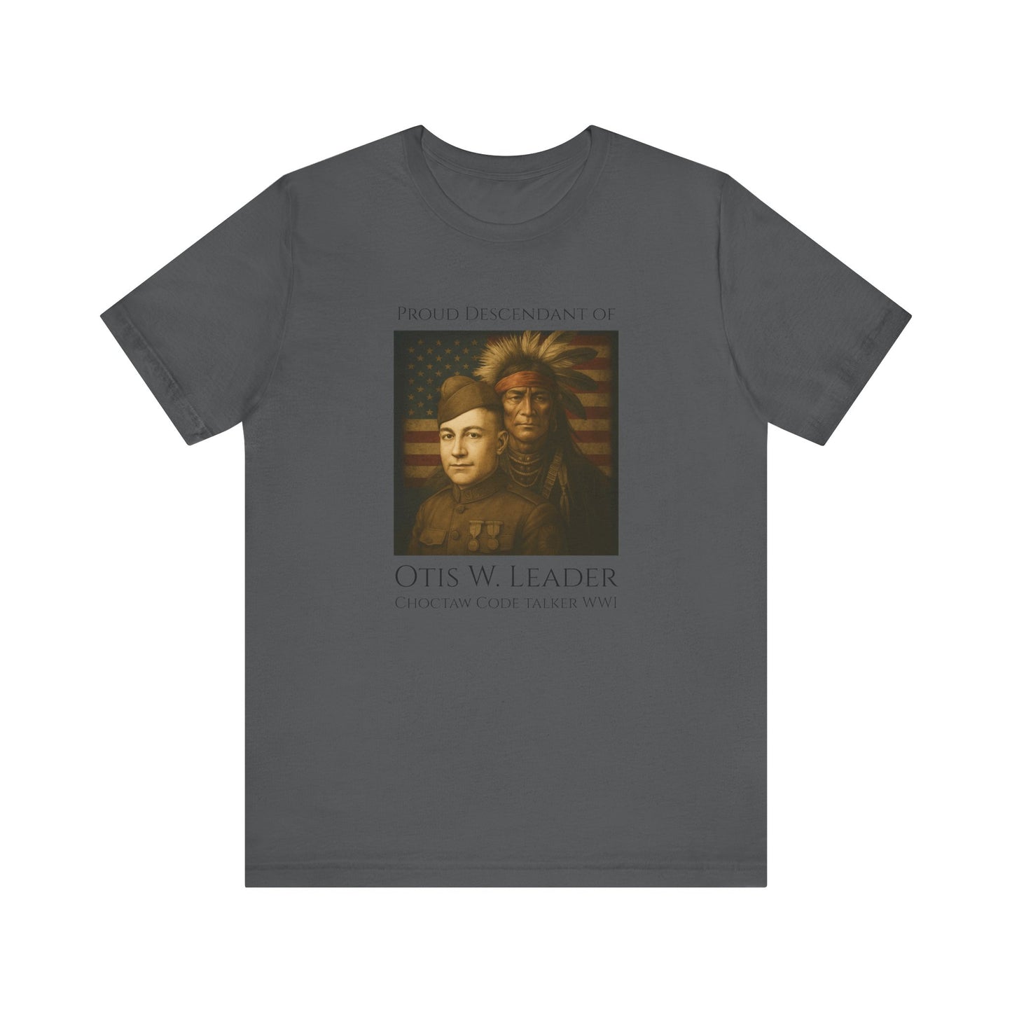 Descendant of Otis W. Leader - Adult - Crew Neck T shirt - Graphic on Front