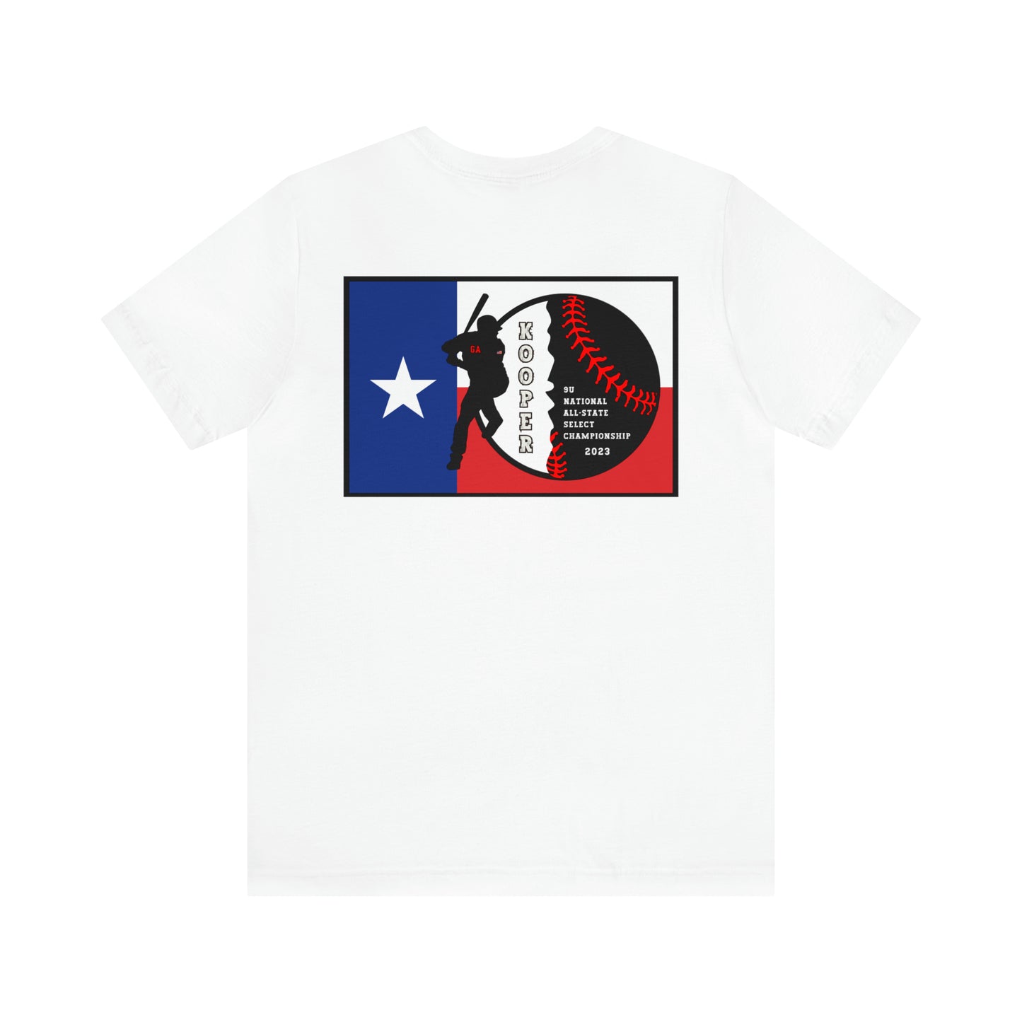 All about baseball on the front - Texas flag with tourney & Kooper on the back - Unisex Jersey Short Sleeve Tee - crew neck