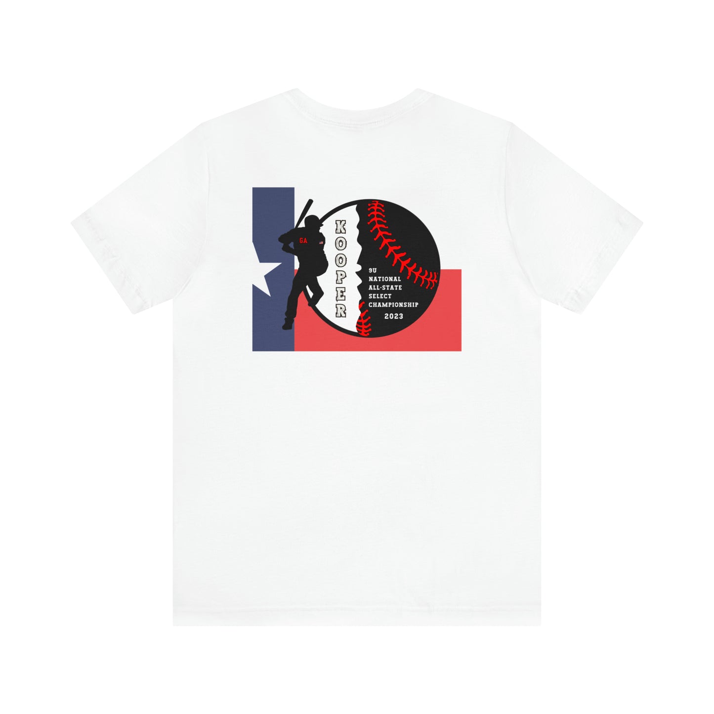 Georgia baseball with home plate on the front - Texas flag with tourney - Kooper on the back - Unisex Jersey Short Sleeve Tee - crew neck