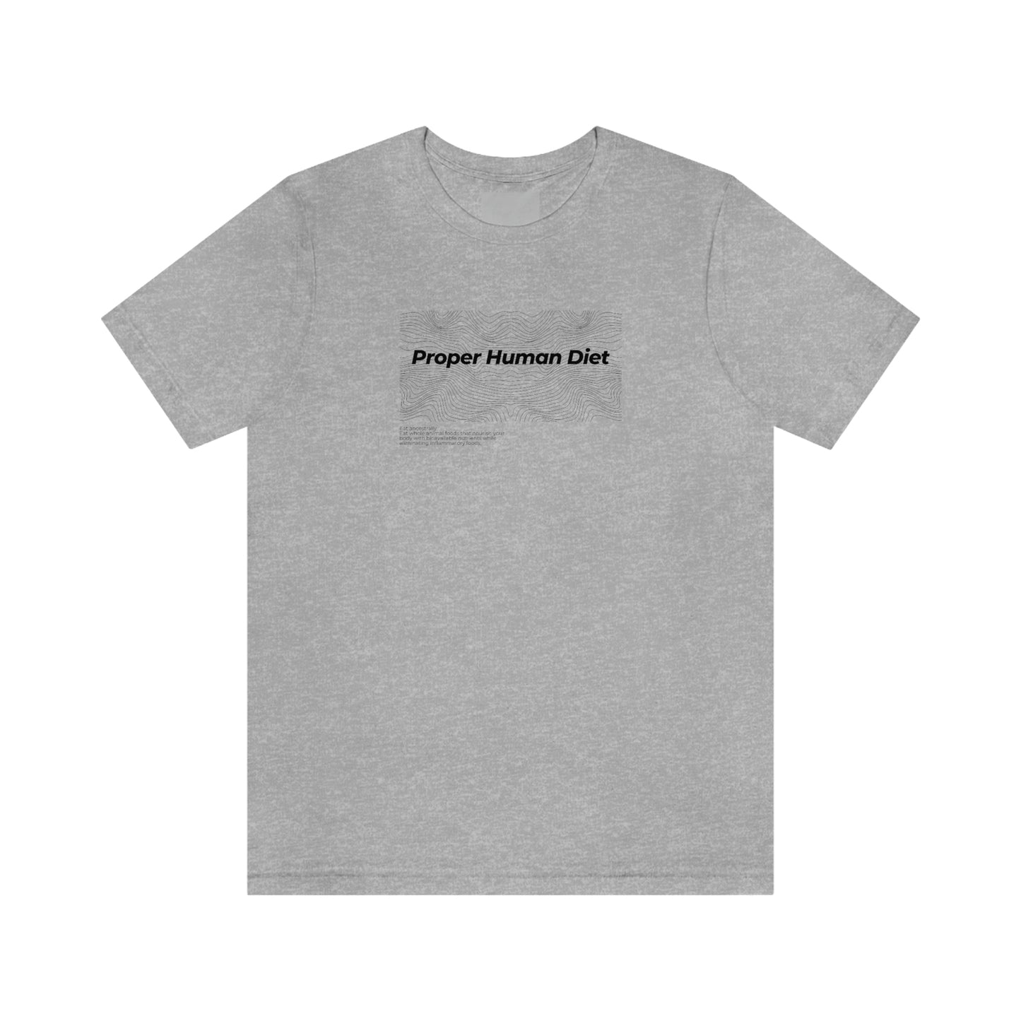 Proper Human Diet - Wave - Light Colored T - with statement - on front