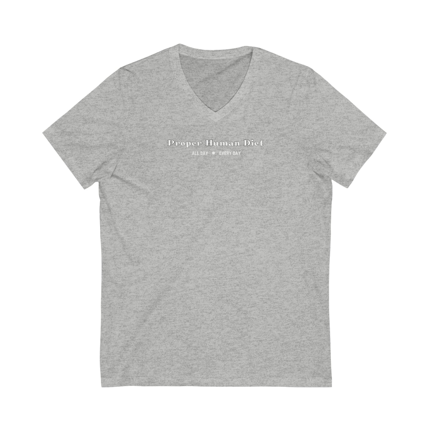 Proper Human Diet - Cruise on the Proper Human Diet - V Neck - on front and on back