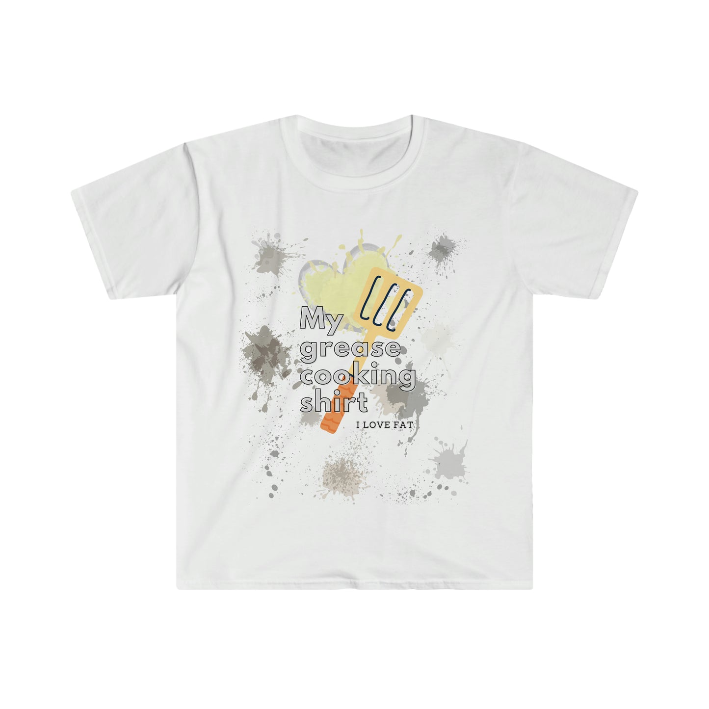 My grease cooking shirt - Colored T - on front