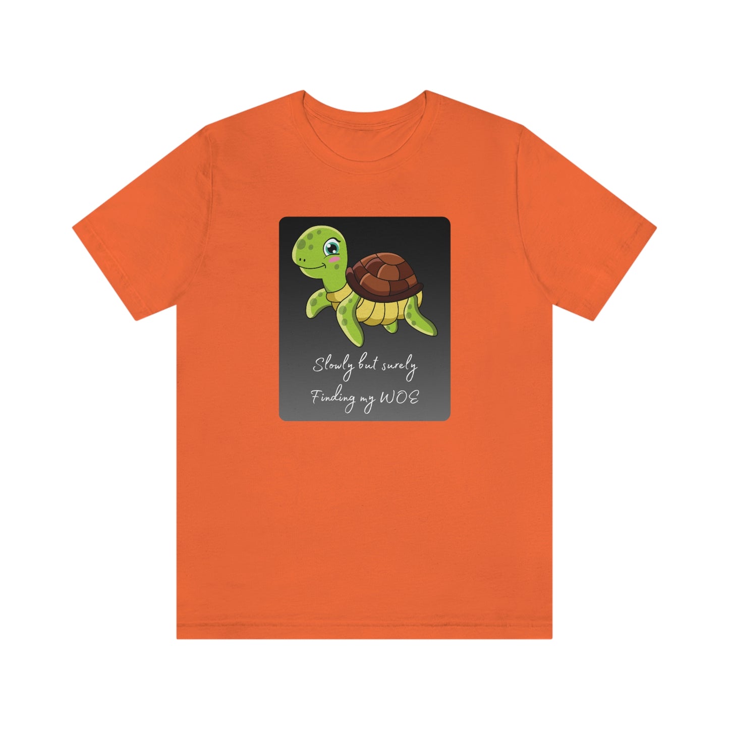 Turtle - Slowly but surely - Dark T - with statement - on front