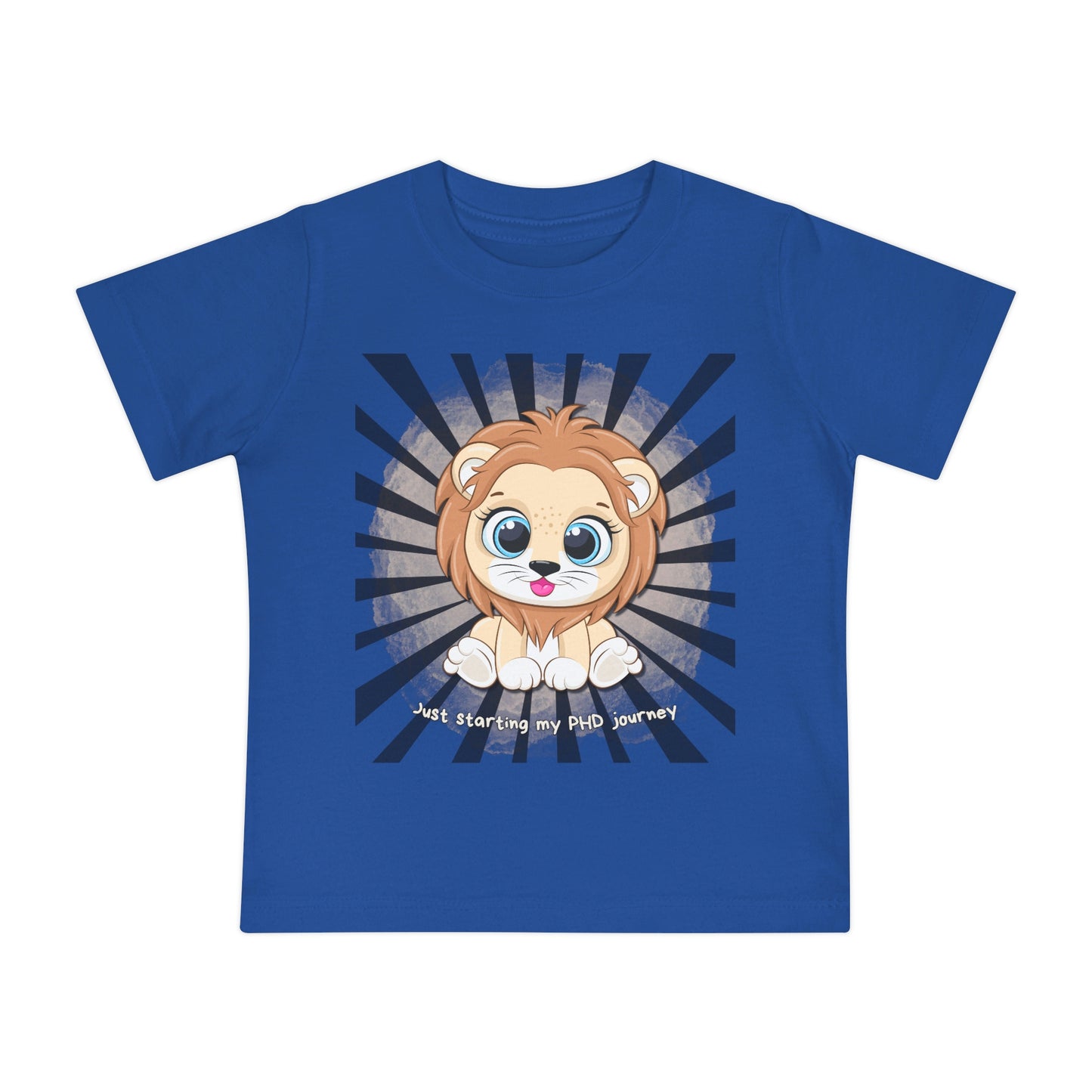 Baby T - Just starting my PHD journey b - Colored T - on front