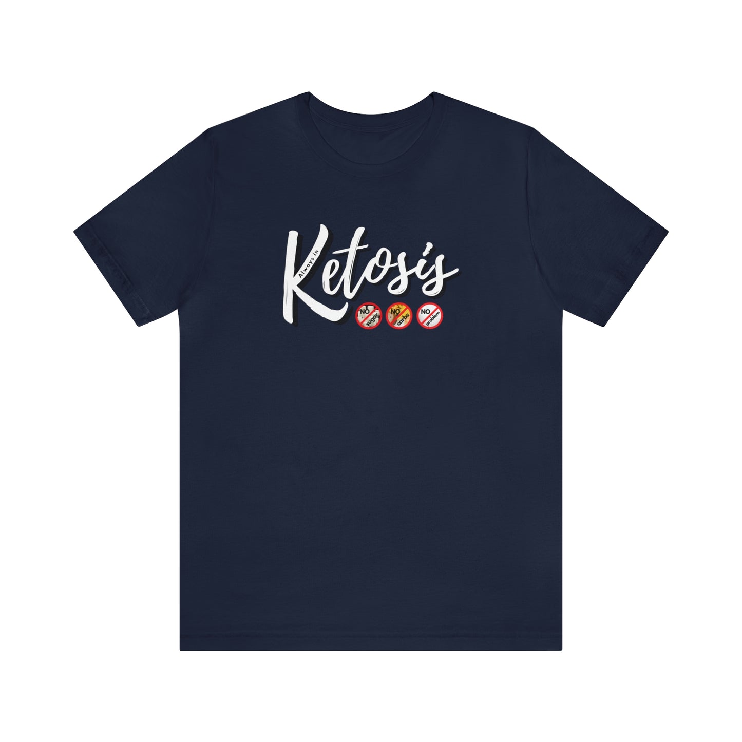 Always in Ketosis - Crew Neck - on front