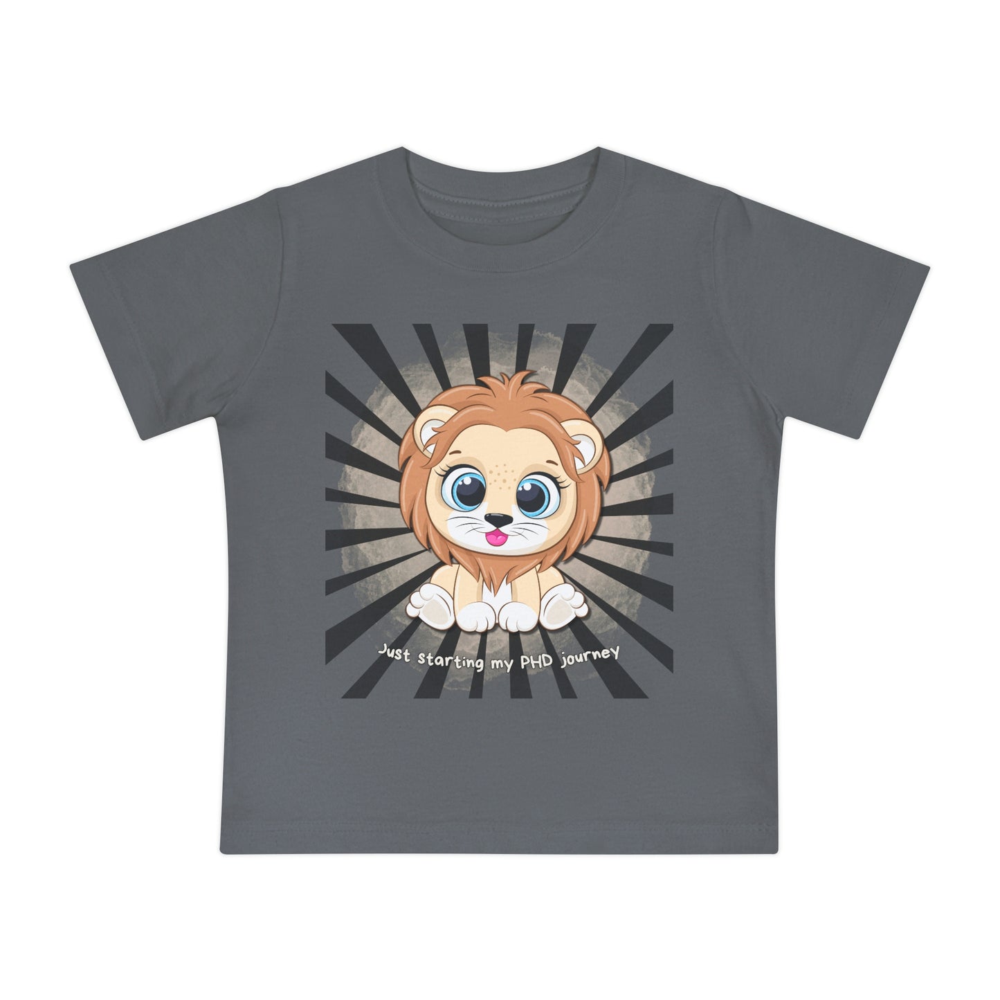 Baby T - Just starting my PHD journey b - Colored T - on front