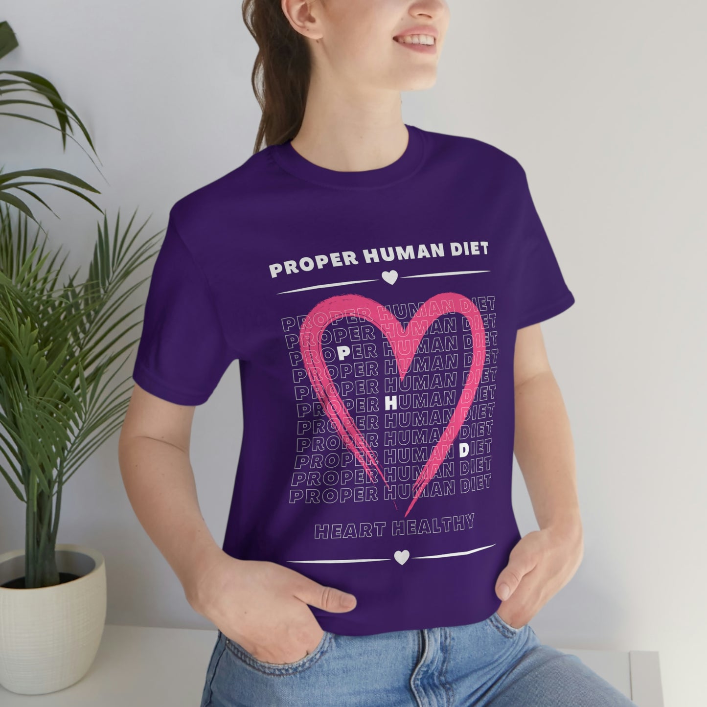 PROPER HUMAN DIET - HEART HEALTHY - Dark T - on front