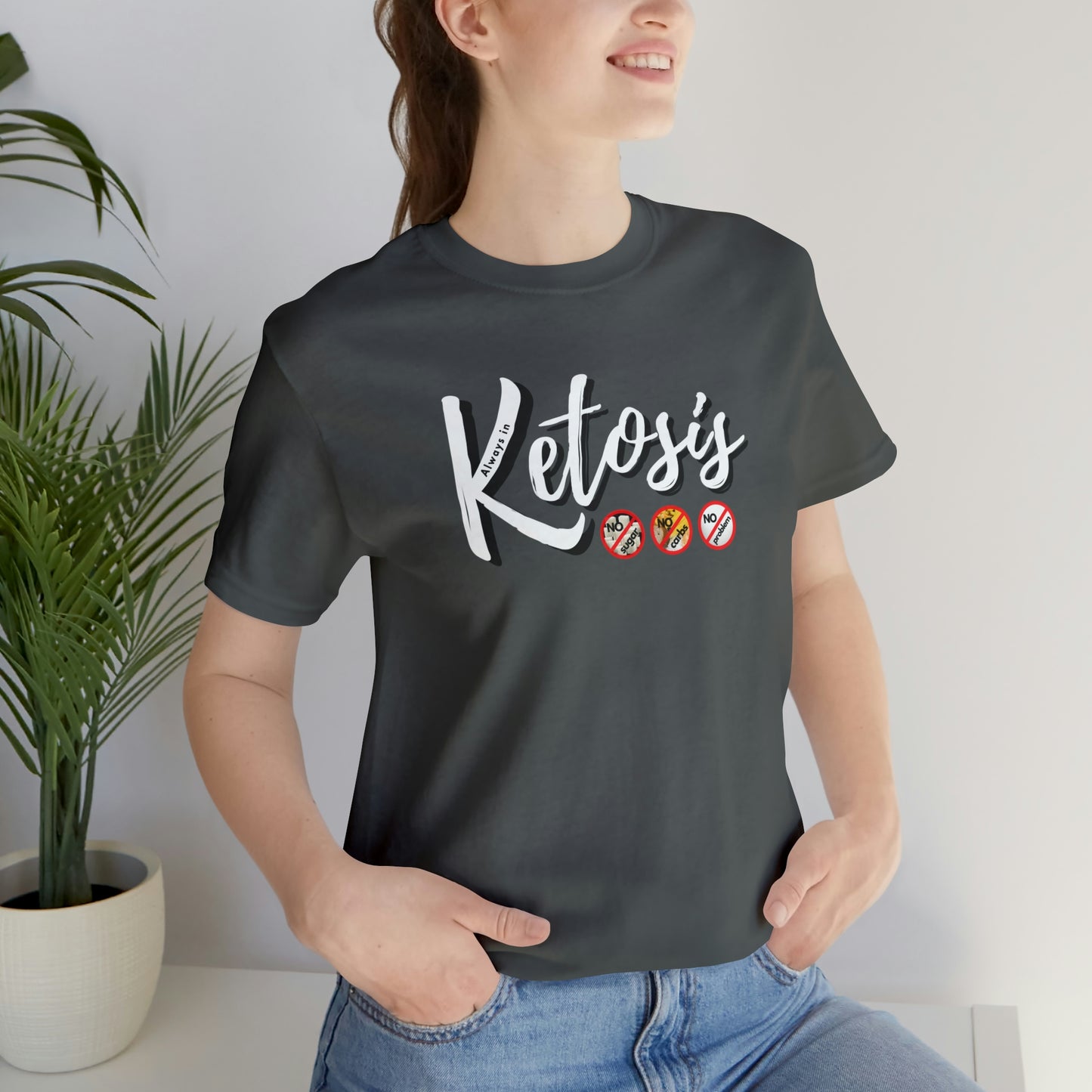 Always in Ketosis - Crew Neck - on front
