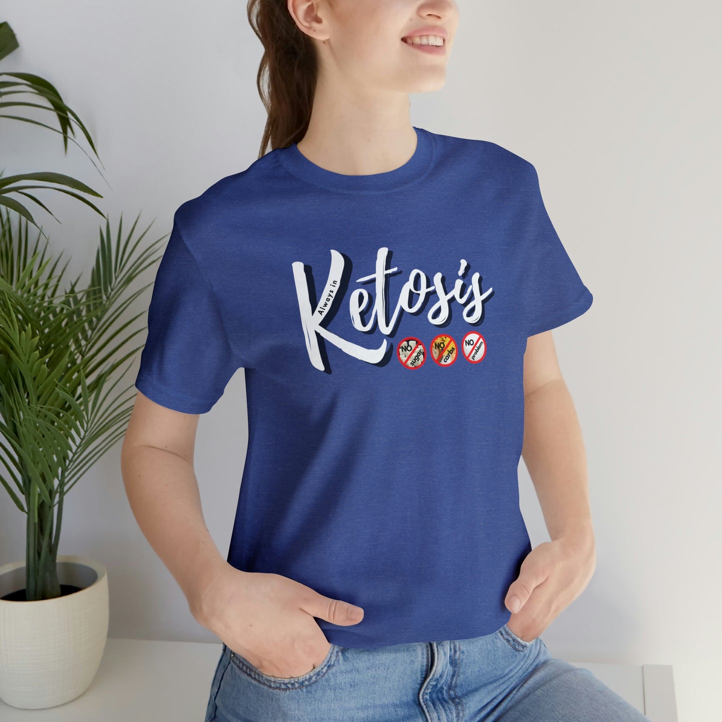 Always in Ketosis - Crew Neck - on front