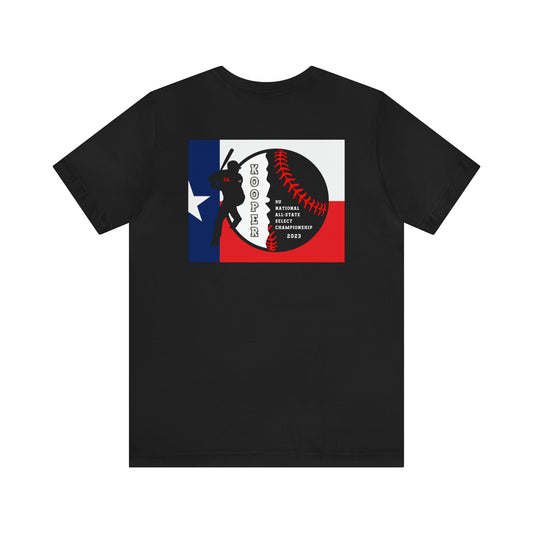 No image on the front - Texas flag with tourney & Kooper on the back - Unisex Jersey Short Sleeve Tee - crew neck