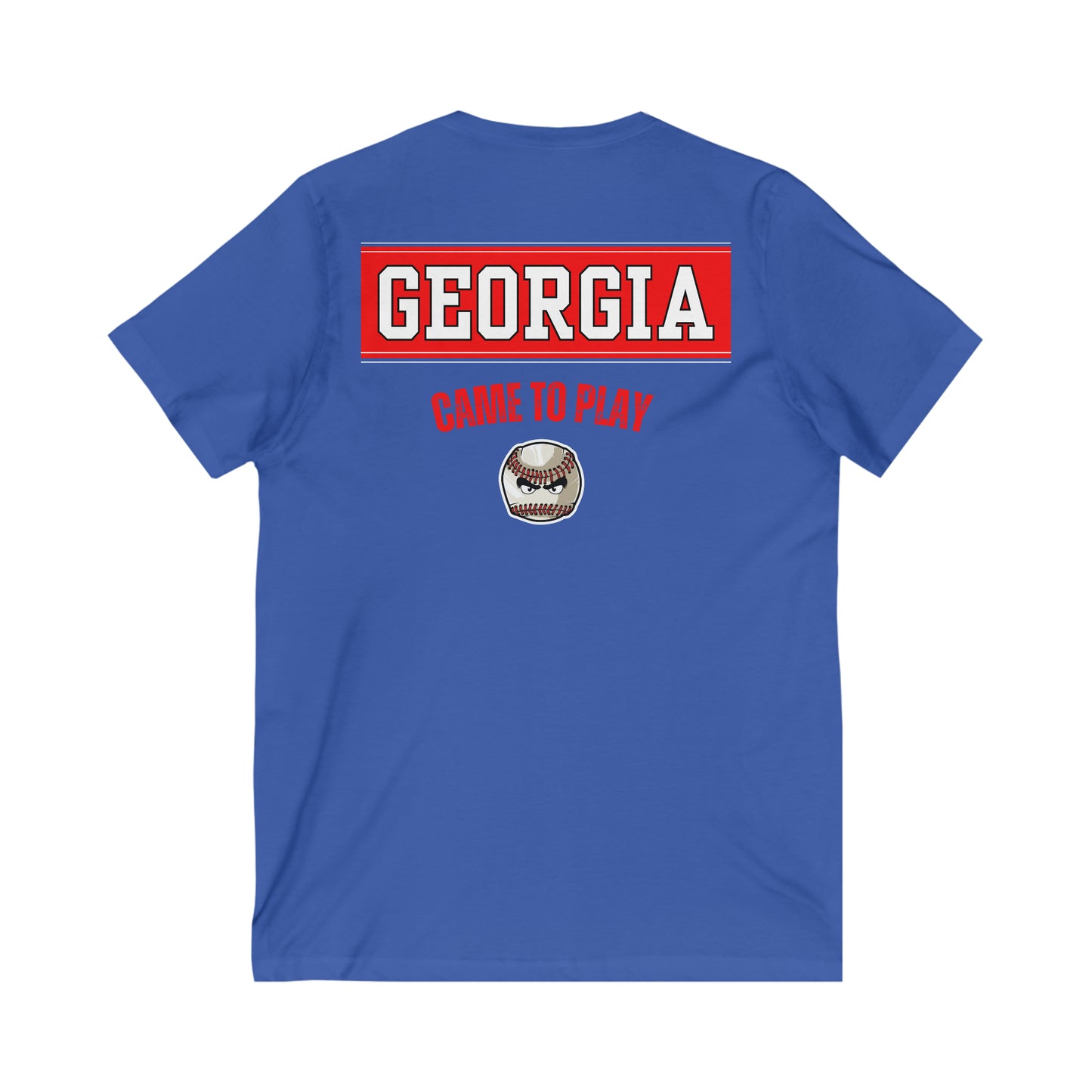 All about baseball on the front - Georgia came to play on the back - Unisex Jersey Short Sleeve V-Neck Tee
