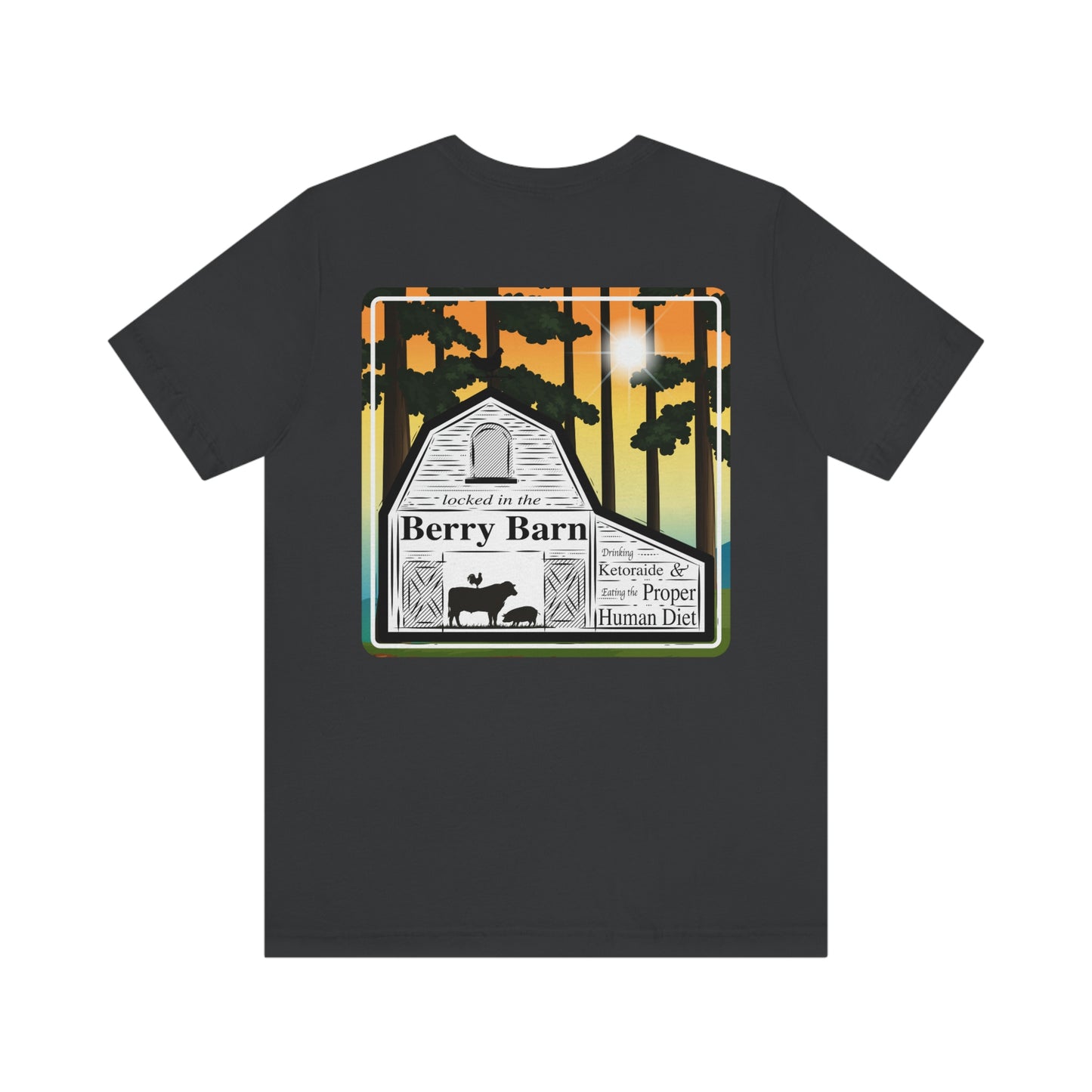 Locked in the Berry Barn - with trees - Colored T - on back