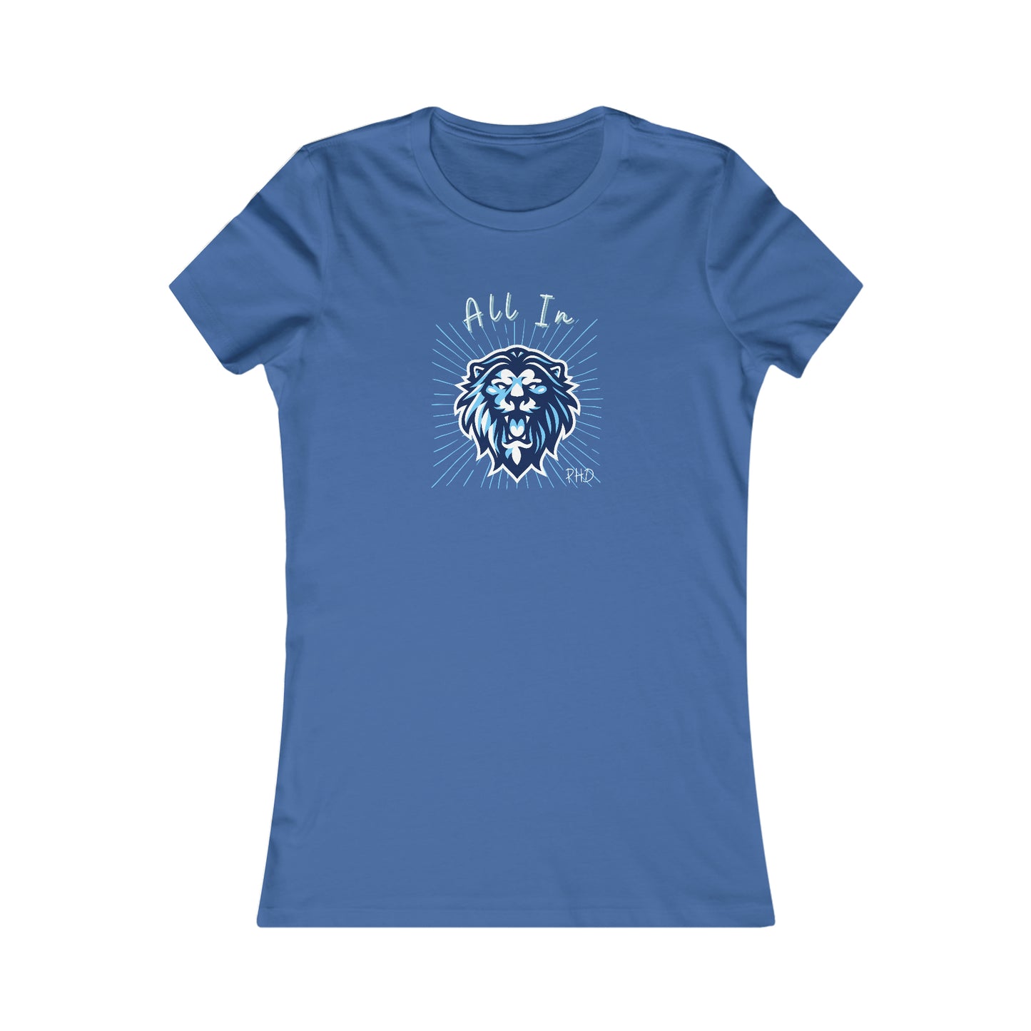 All In PHD - Blue Roaring Lion - Colored T - Women's Slim Fit * Runs Small - on front