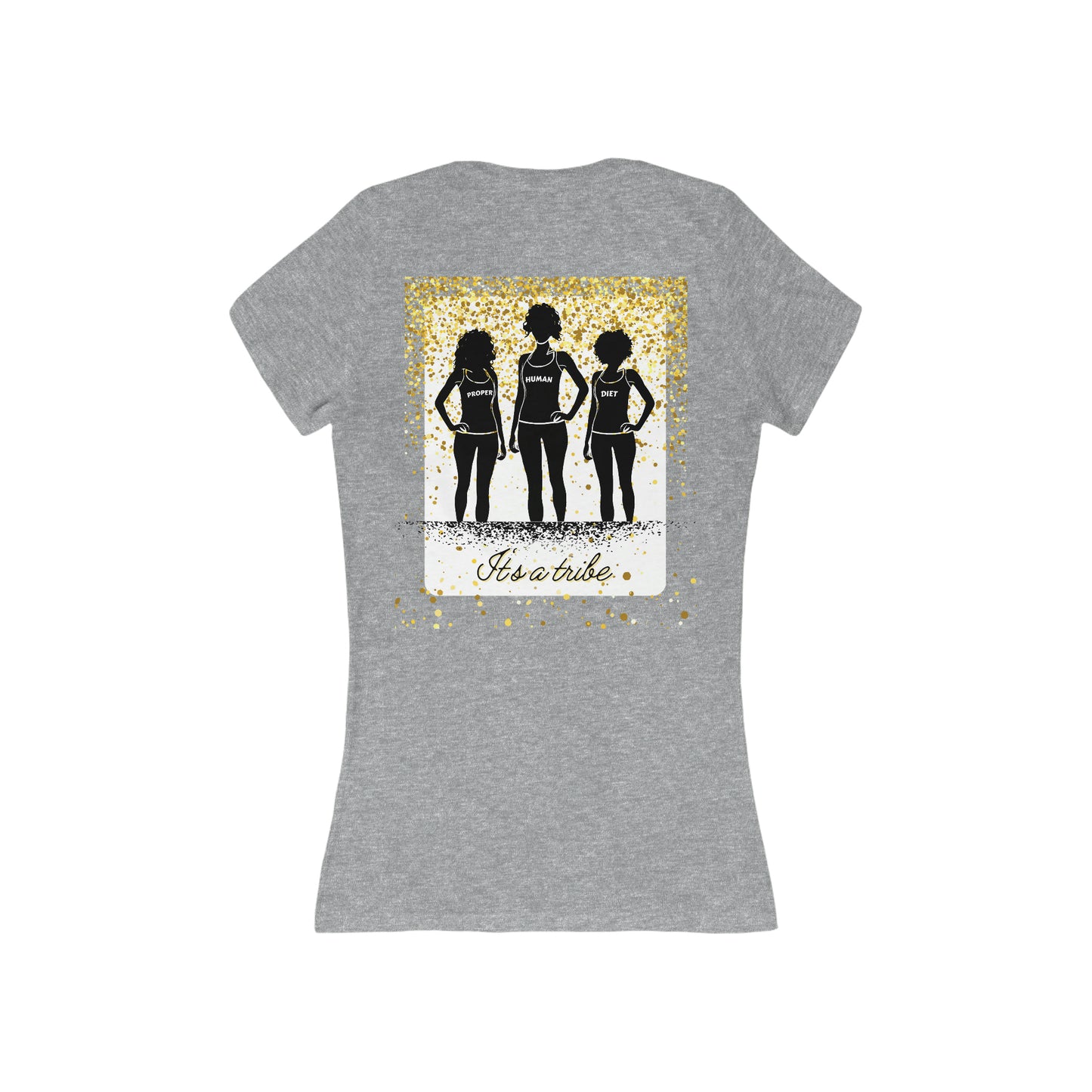 It's a Tribe - Proper Human Diet - Women's Deep V-Neck - Slim Fit * Runs Small - on back