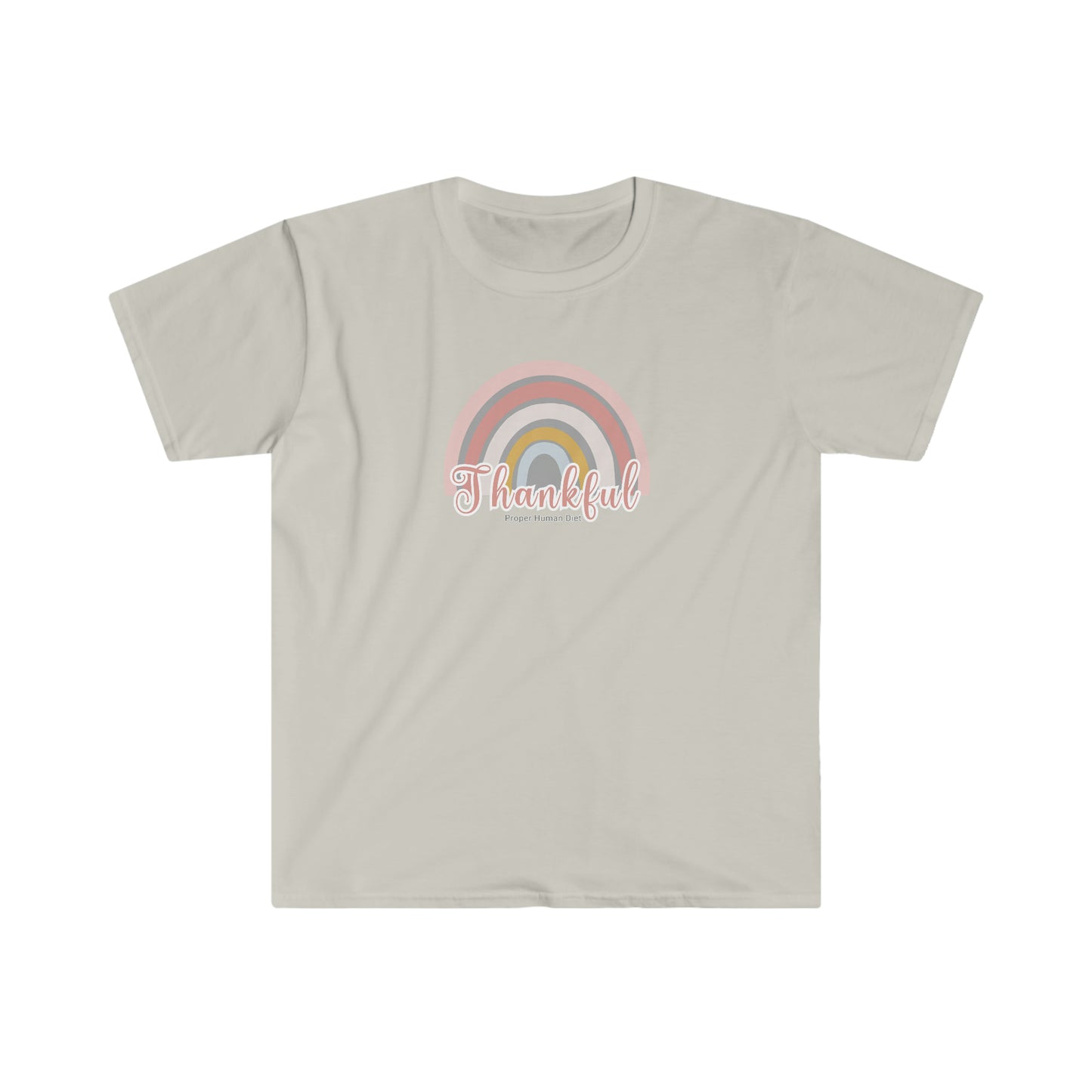 Thankful - Proper Human Diet - Colored T - on front