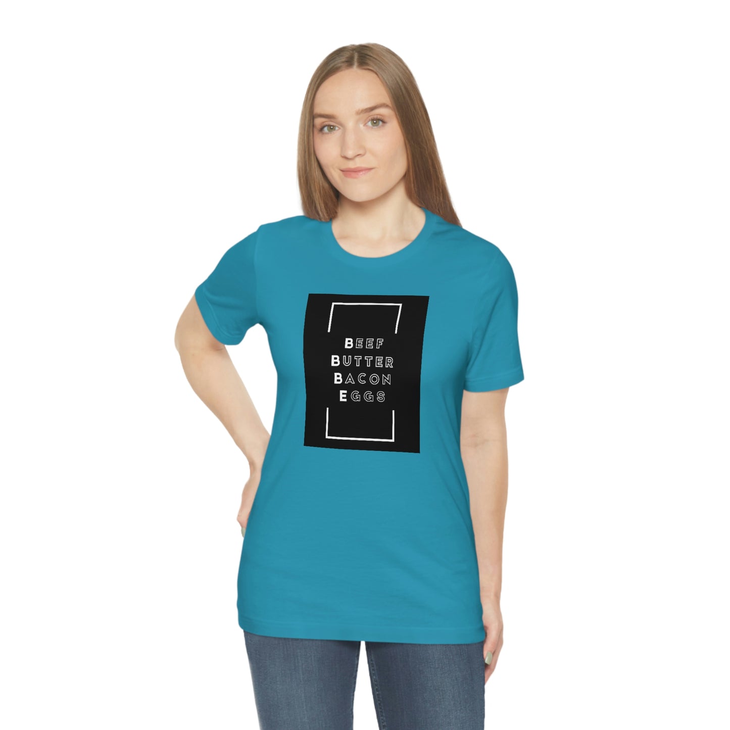 BEEF BUTTER BACON EGGS - Dark Colored T - on front