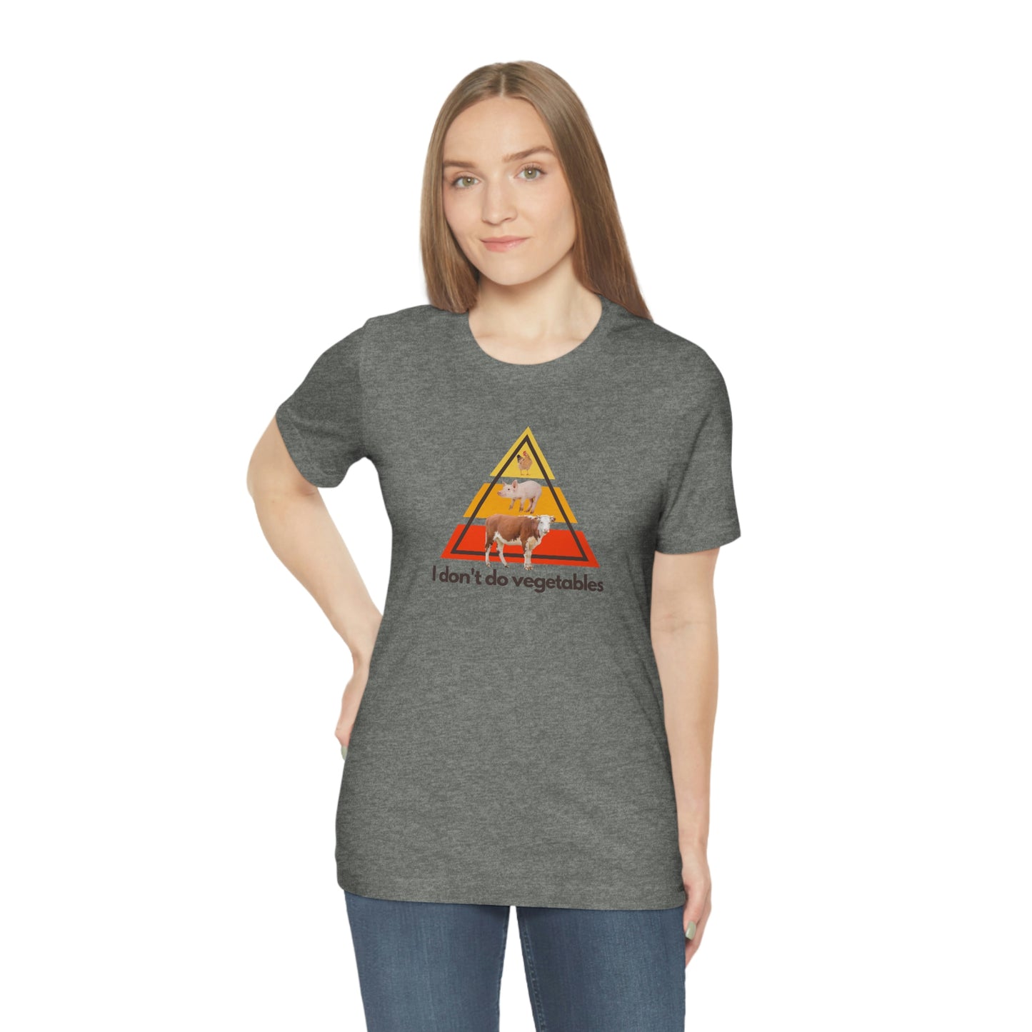 I don't do vegetables - Animal Pyramid - Light Colored T - on front