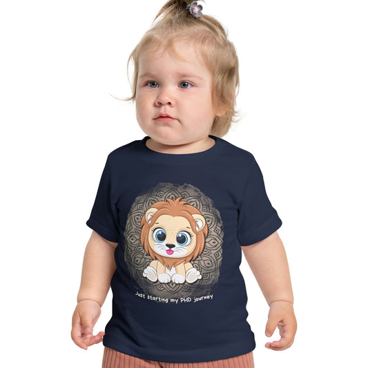 Baby T - Just starting my PHD journey - Colored T - on front