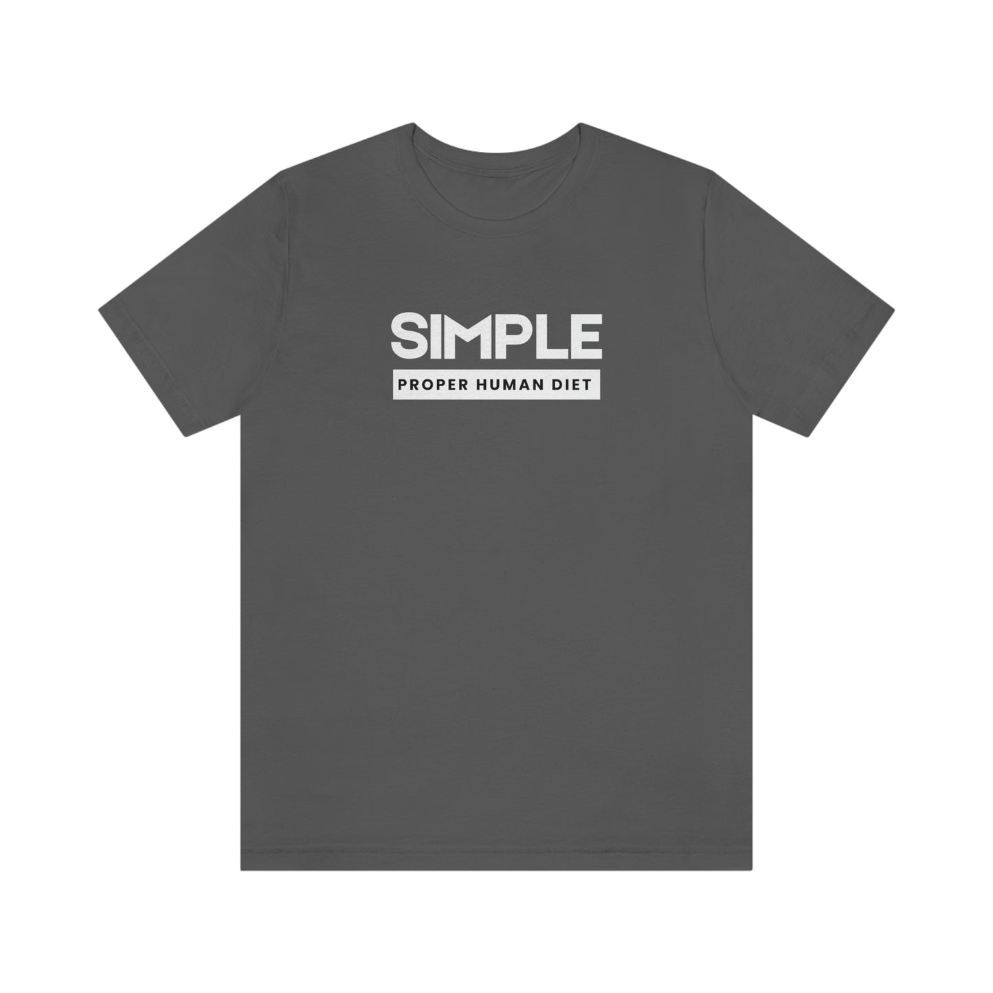 SIMPLE PROPER HUMAN DIET - Dark T - on front