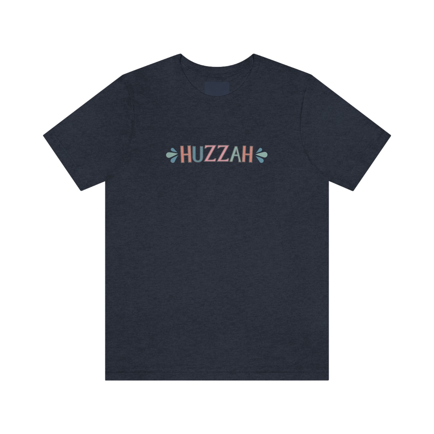 HUZZAH - Colored T - on front