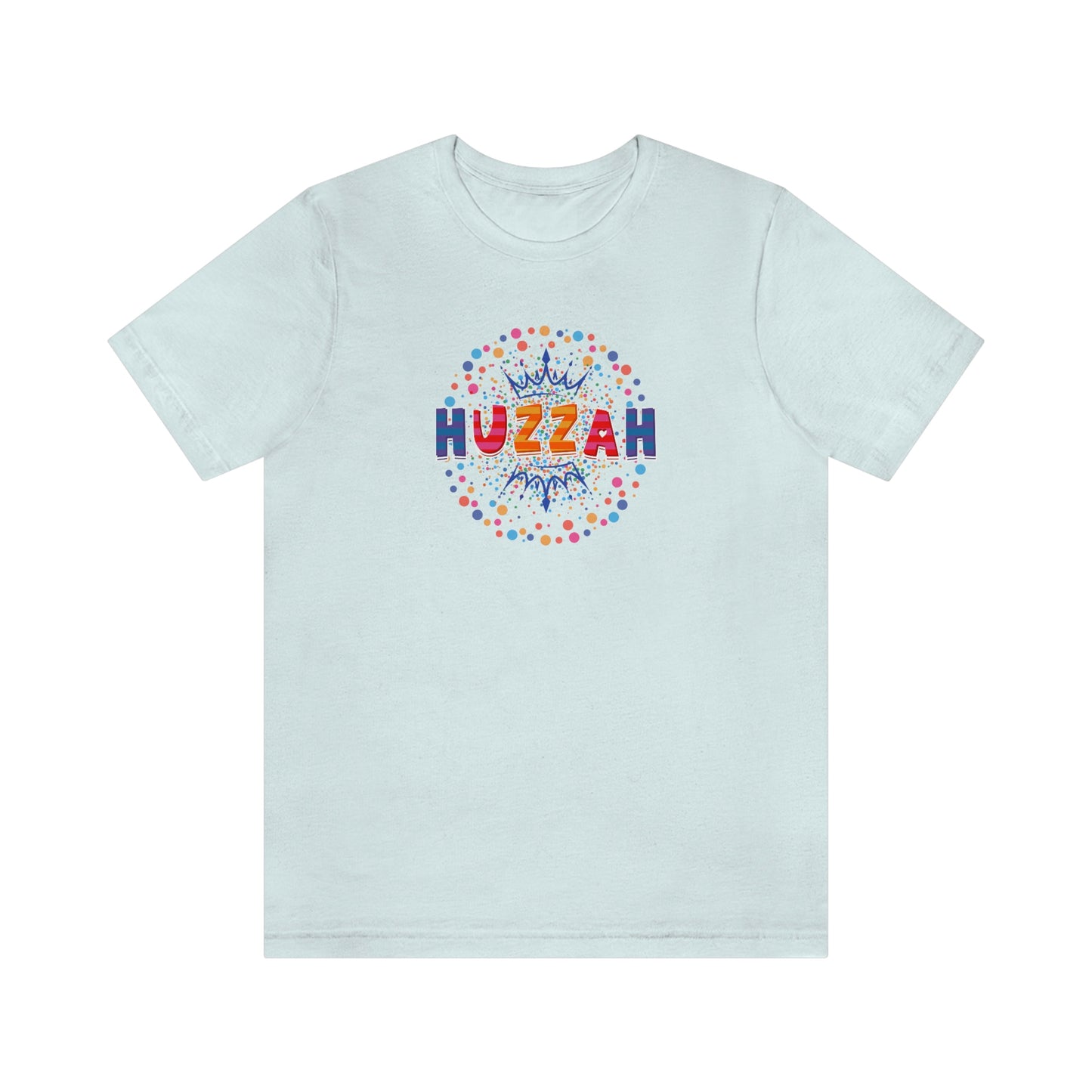 HUZZAH - Colorful with Crown - Light Colored T - on front