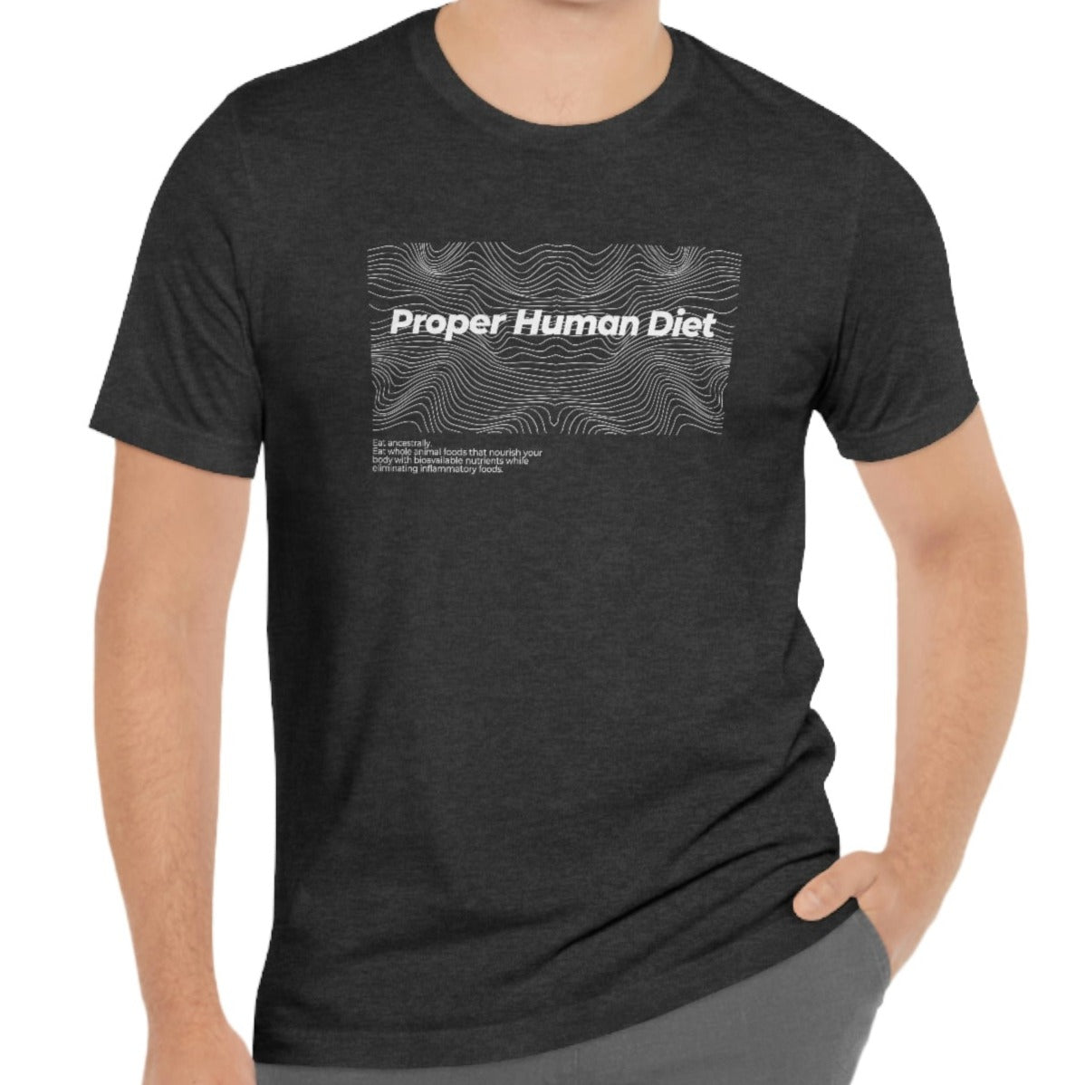 Proper Human Diet - Wave - Dark T - with statement - on front