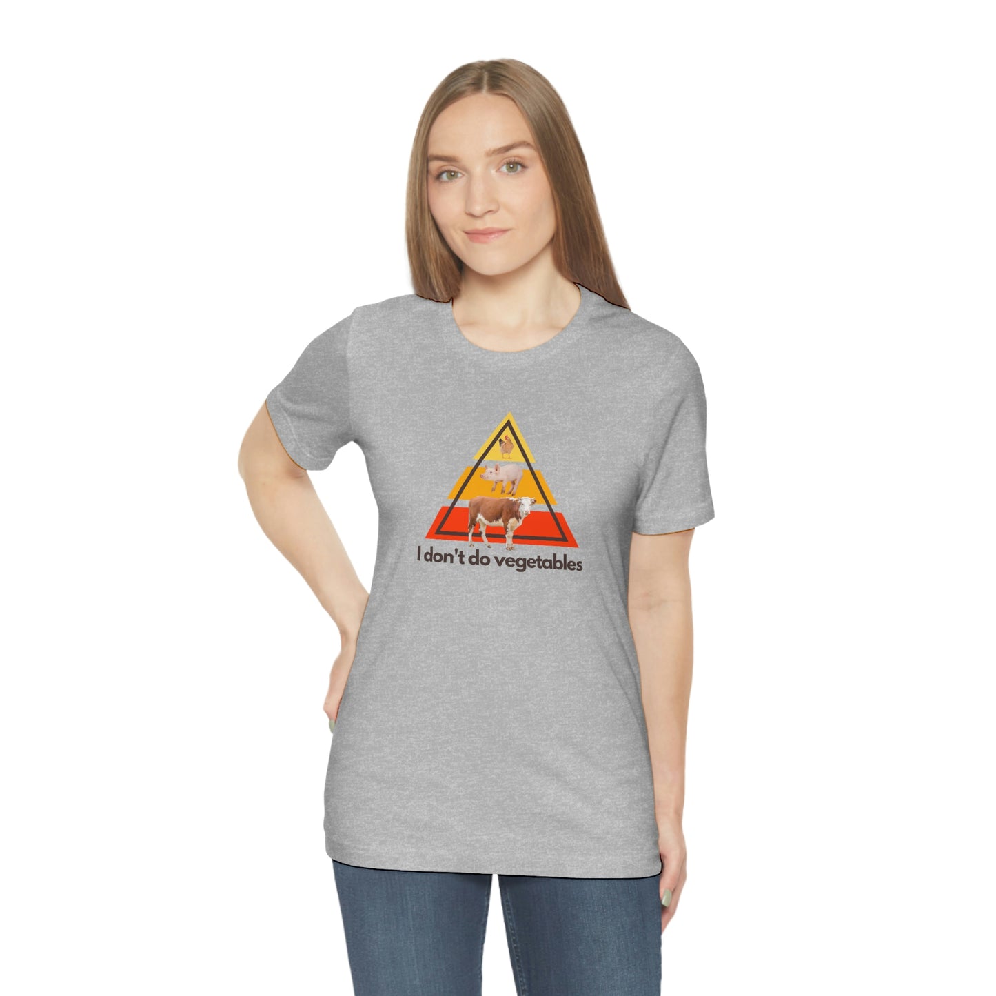 I don't do vegetables - Animal Pyramid - Light Colored T - on front