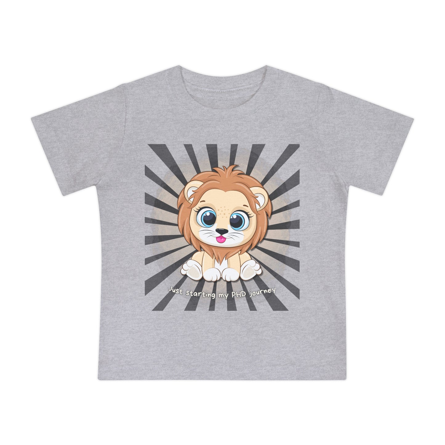 Baby T - Just starting my PHD journey b - Colored T - on front