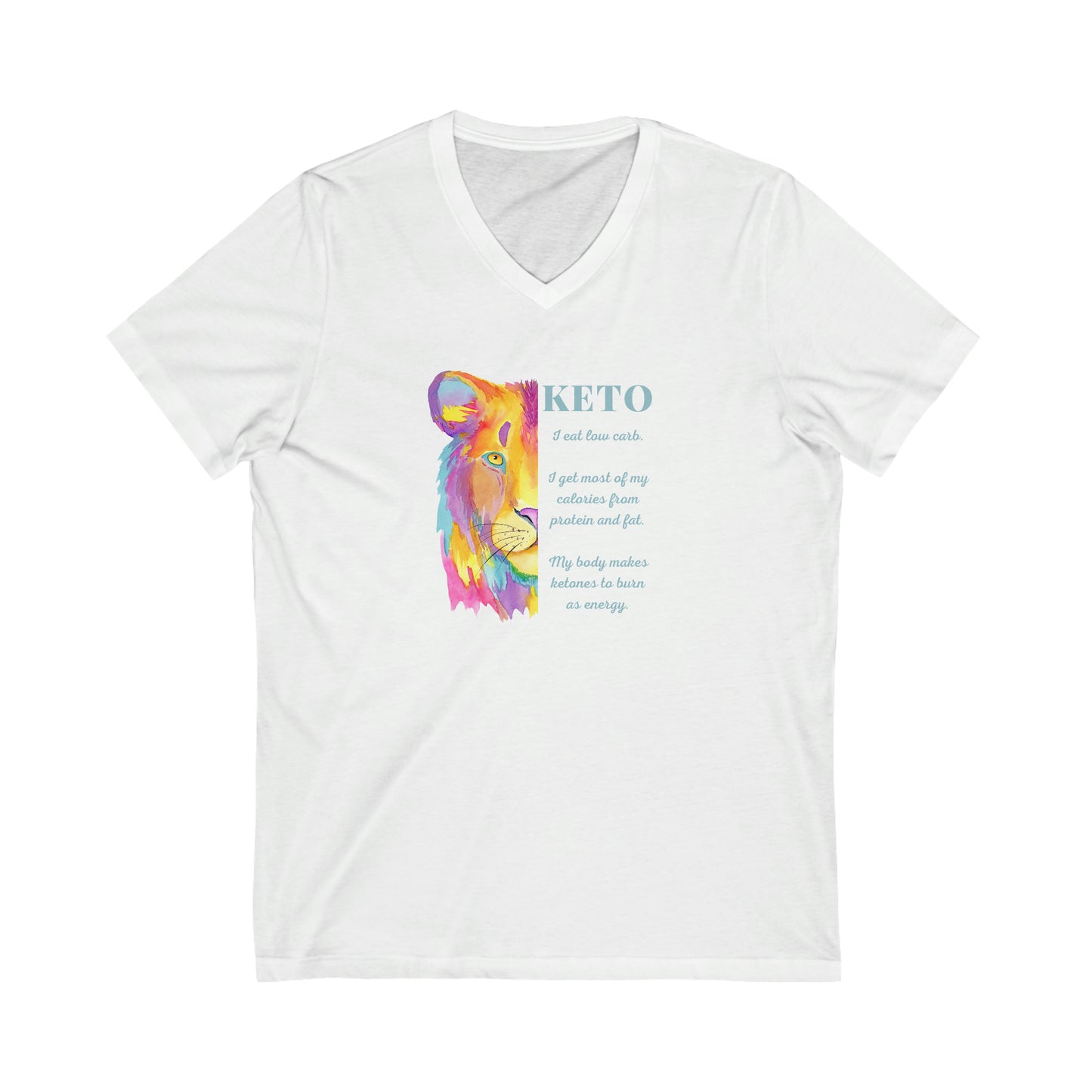 Keto - 1/2 Colorful Lioness with explanation - Colored T - V neck - on front