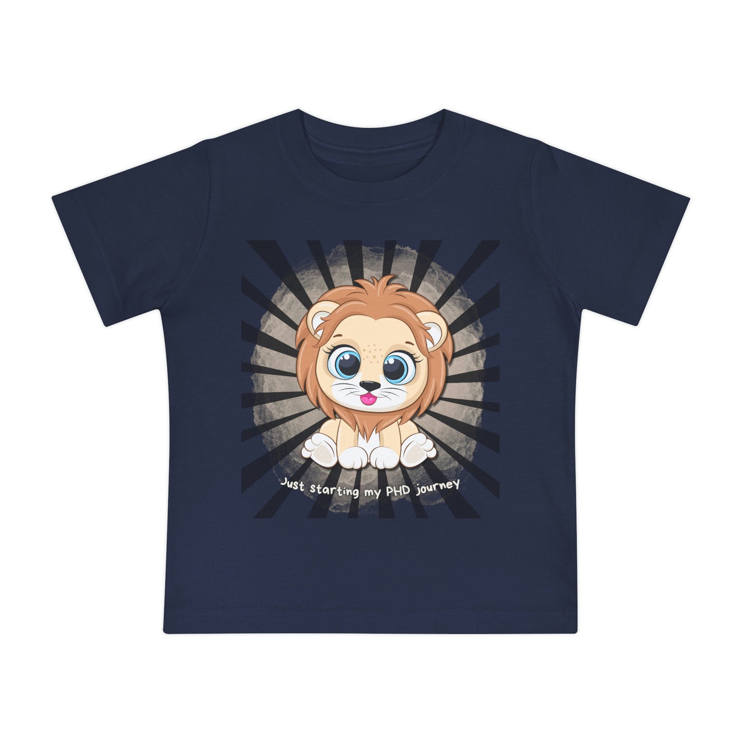 Baby T - Just starting my PHD journey b - Colored T - on front