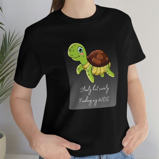 Turtle - Slowly but surely - Dark T - with statement - on front