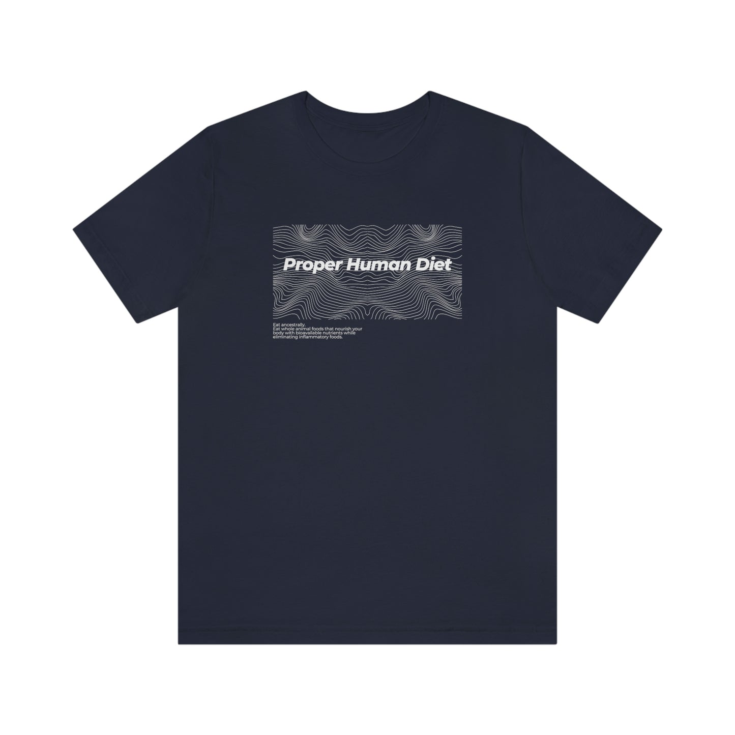 Proper Human Diet - Wave - Dark T - with statement - on front