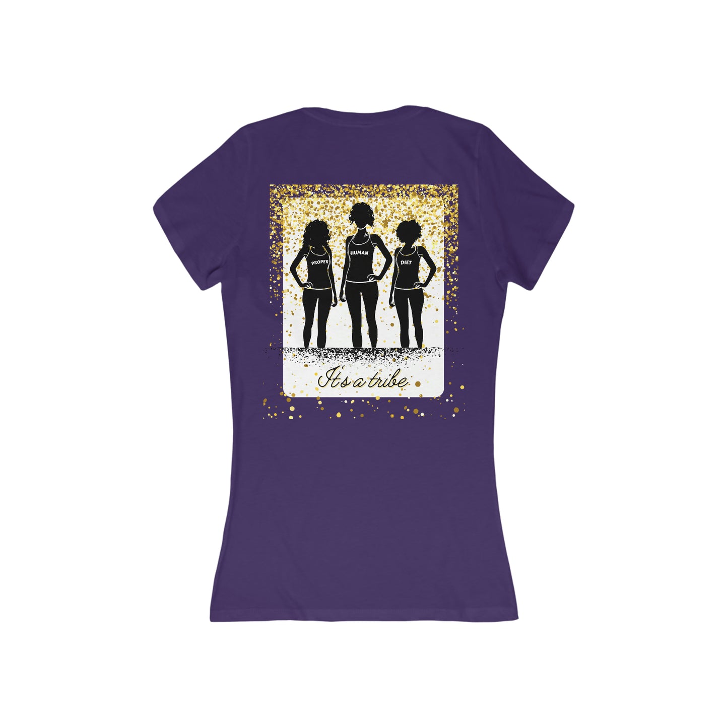 It's a Tribe - Proper Human Diet - Women's Deep V-Neck - Slim Fit * Runs Small - on back