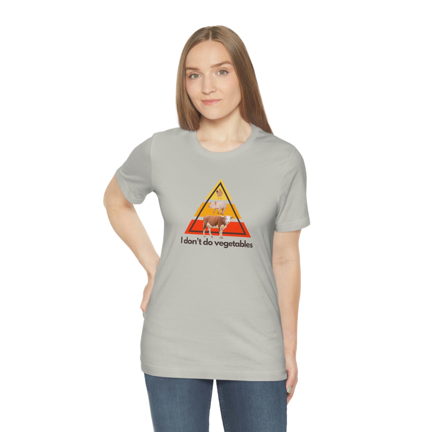 I don't do vegetables - Animal Pyramid - Light Colored T - on front