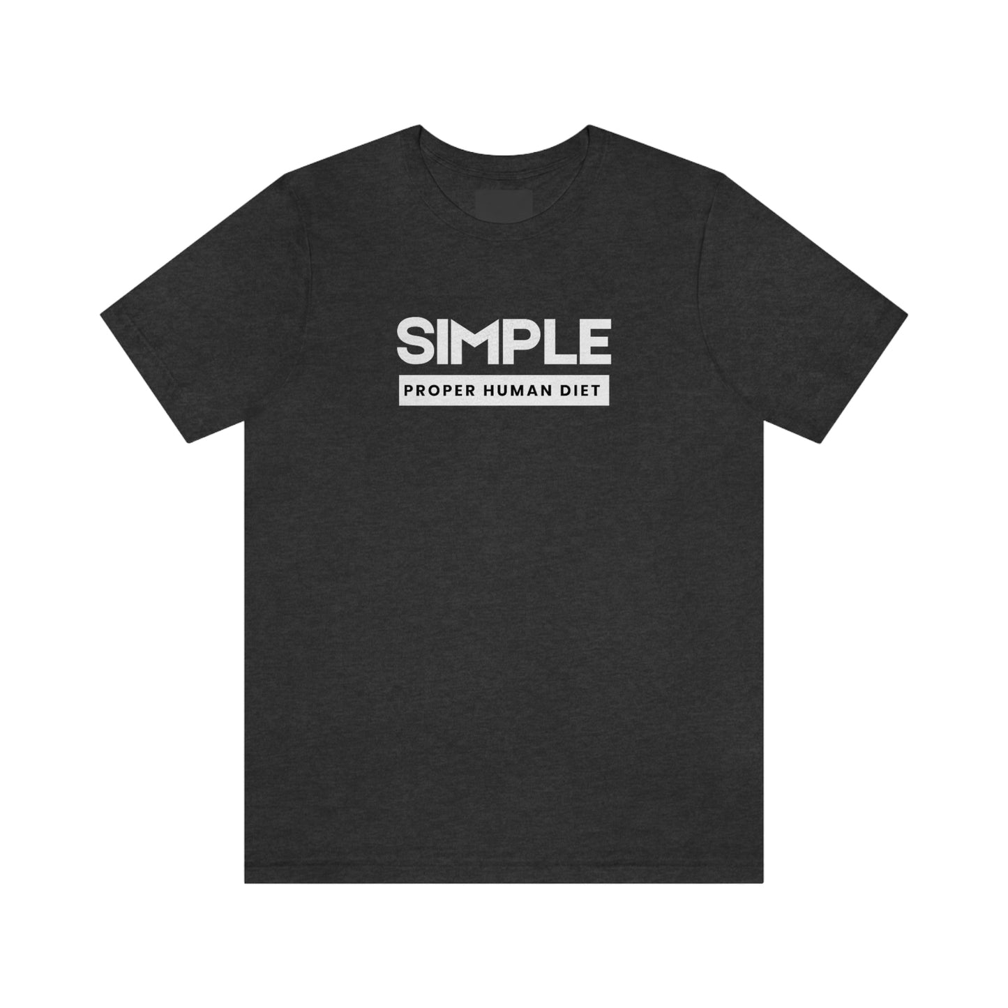 SIMPLE PROPER HUMAN DIET - Dark T - on front