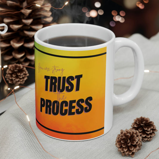 Ceramic Mug 11oz - Proper Human Diet & TRUST the PROCESS