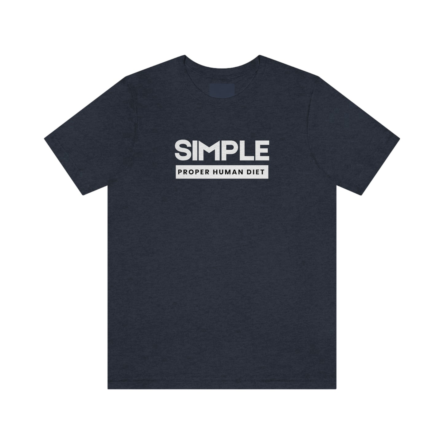 SIMPLE PROPER HUMAN DIET - Dark T - on front