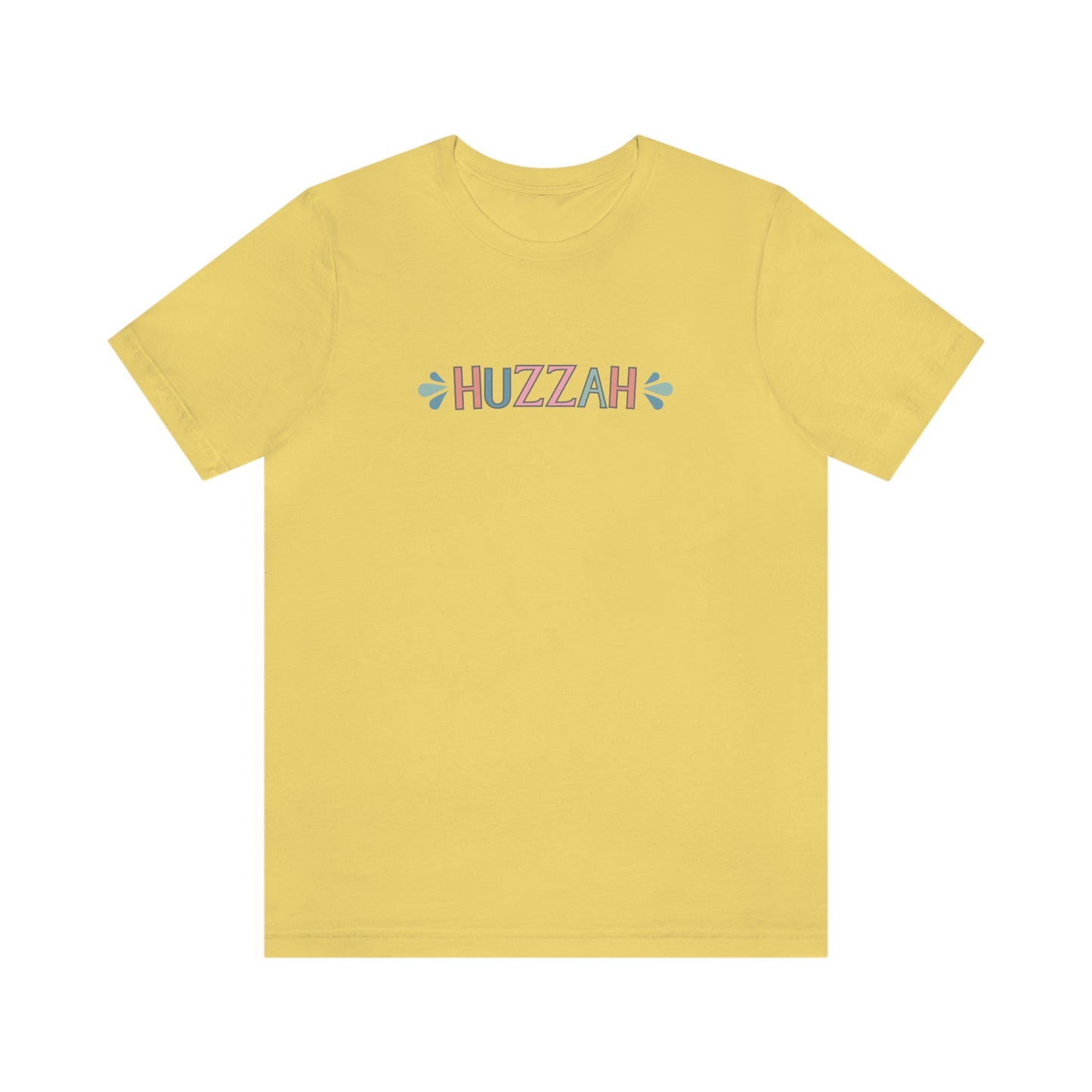 HUZZAH - Colored T - on front