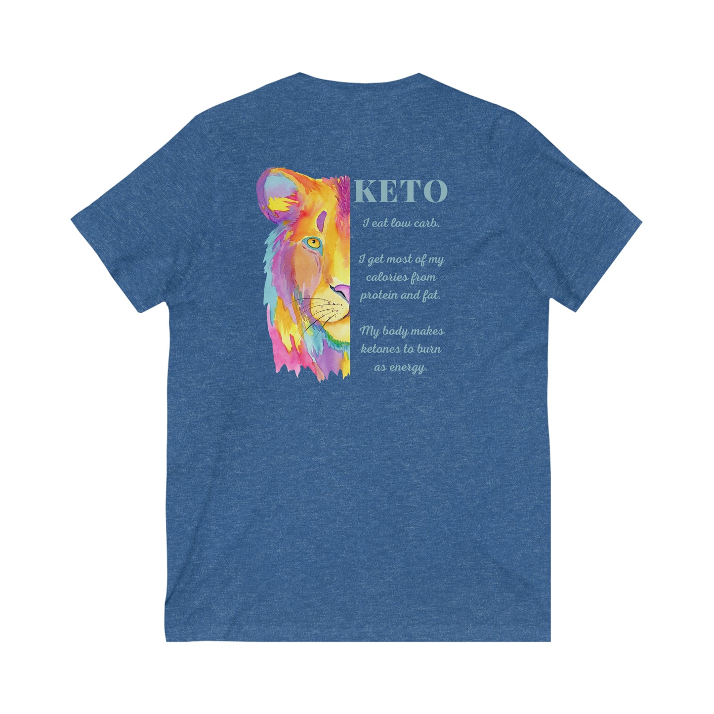 Keto - 1/2 Colorful Lioness with explanation - Colored T - V neck - on back