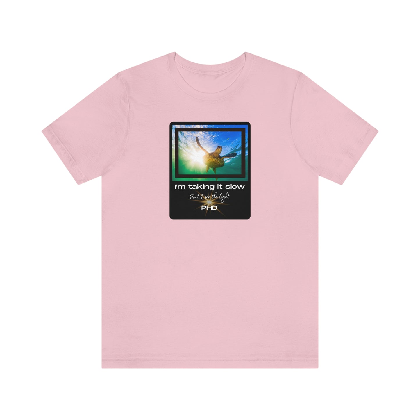 Turtle Swimming - I'm taking it slow - Colored T - on front