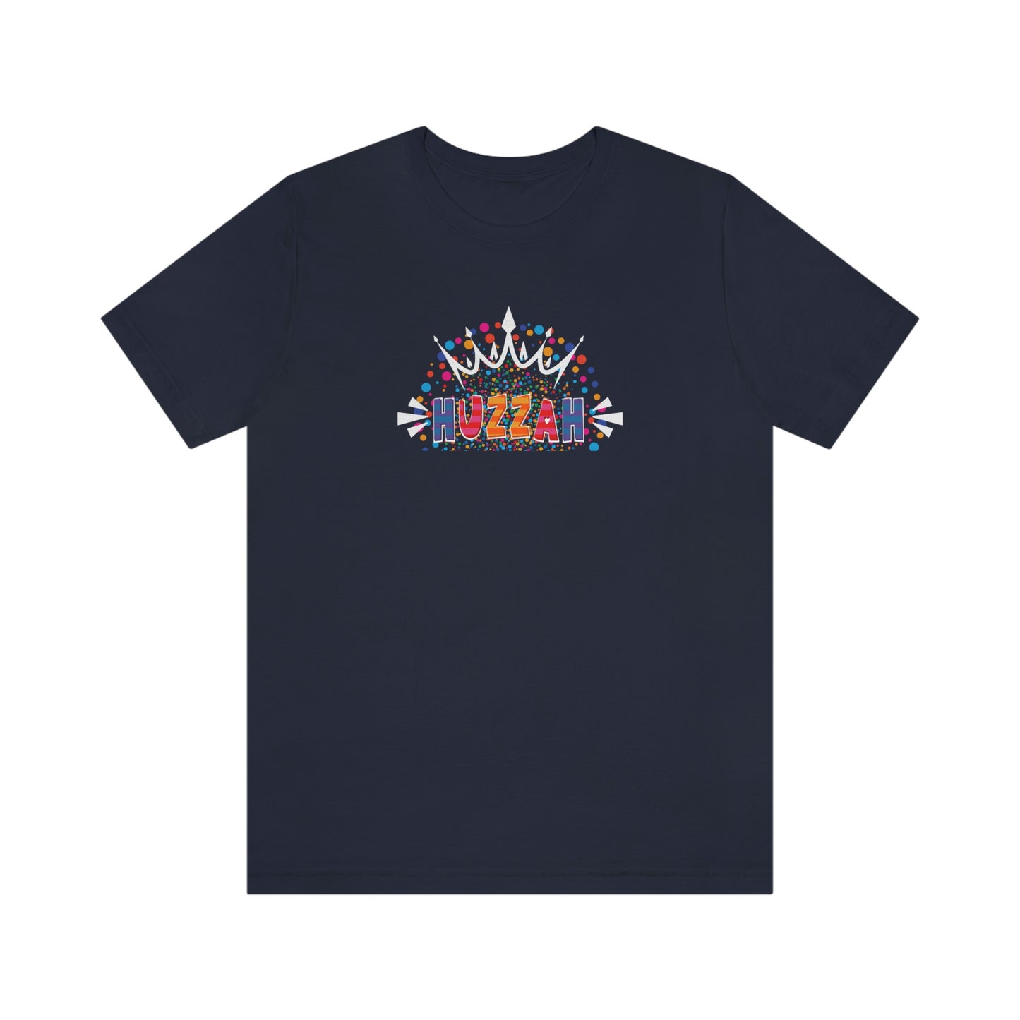 HUZZAH - Colorful with White Crown - Dark T - on front