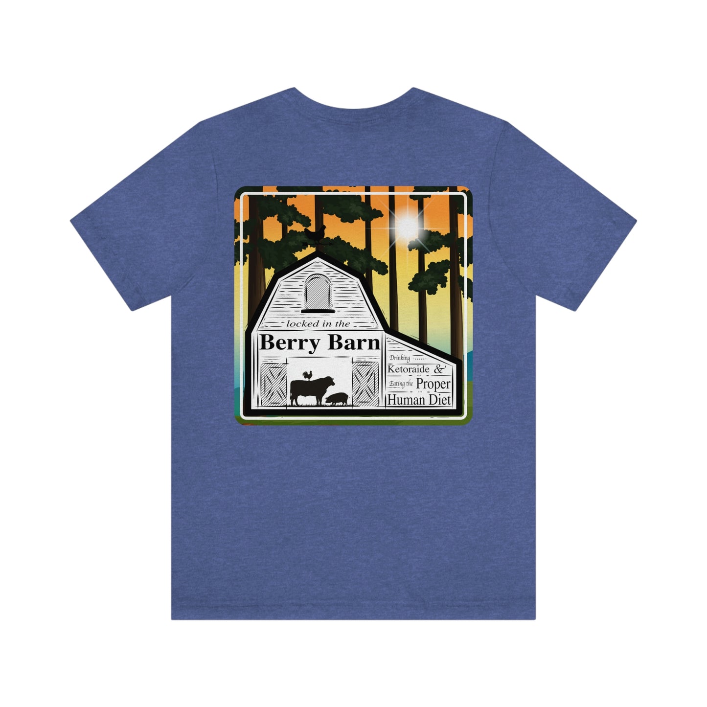 Locked in the Berry Barn - with trees - Colored T - on back