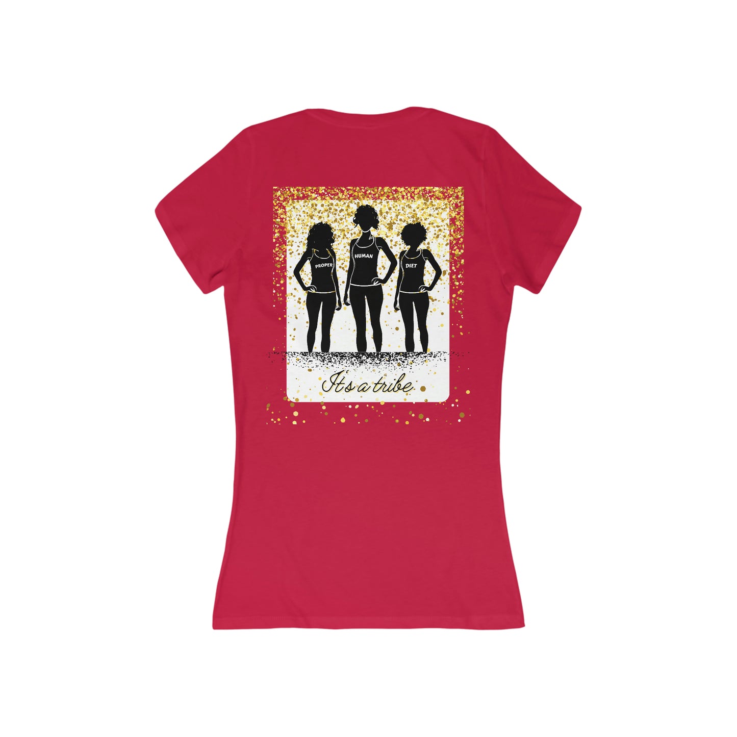 It's a Tribe - Proper Human Diet - Women's Deep V-Neck - Slim Fit * Runs Small - on back
