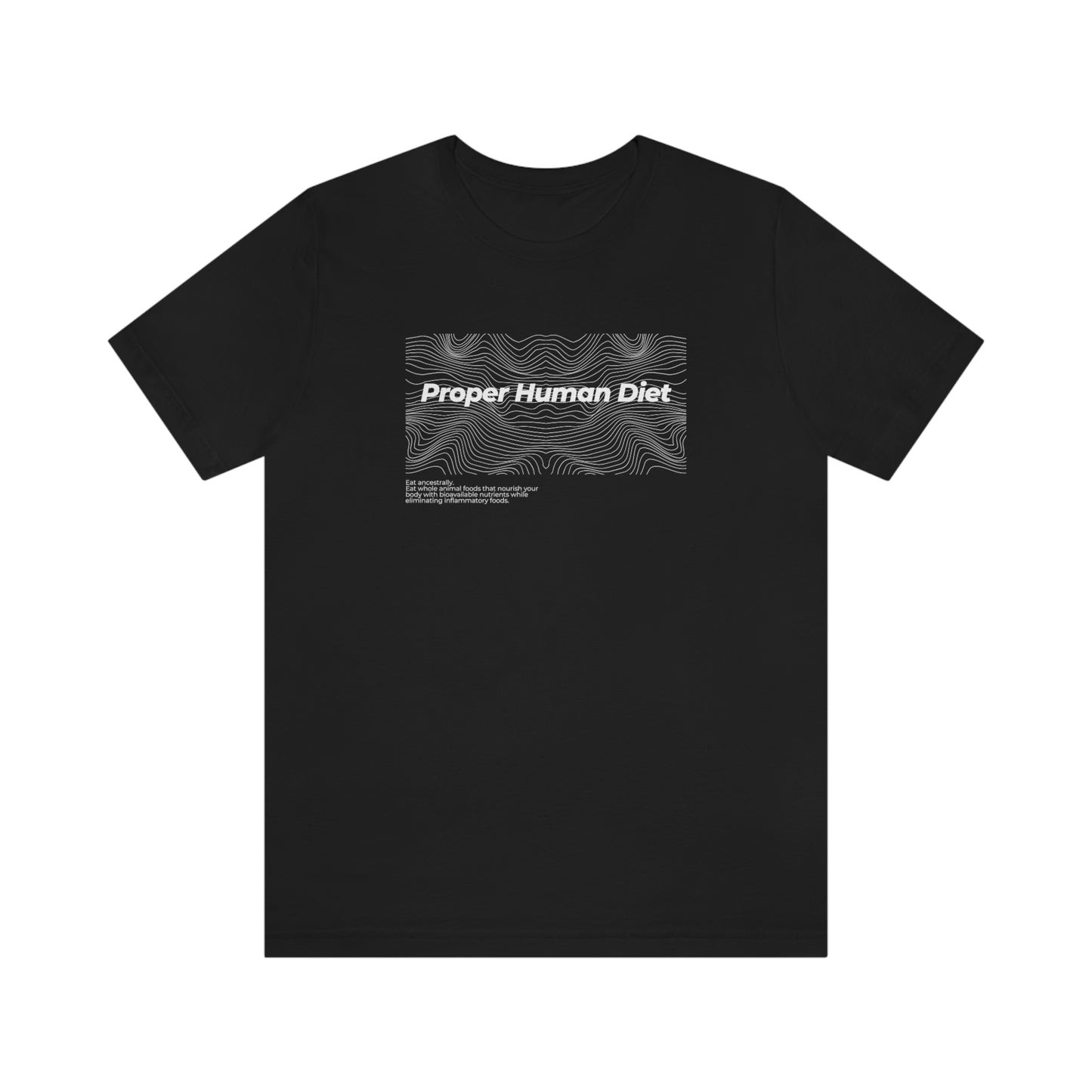 Proper Human Diet - Wave - Dark T - with statement - on front