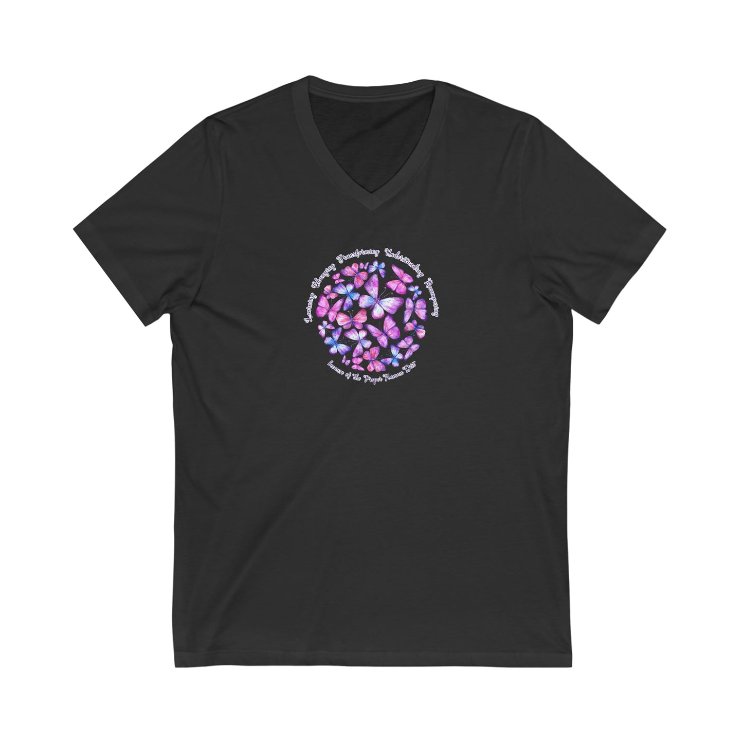Transforming - because of the Proper Human Diet - V Neck - Colored T - on front