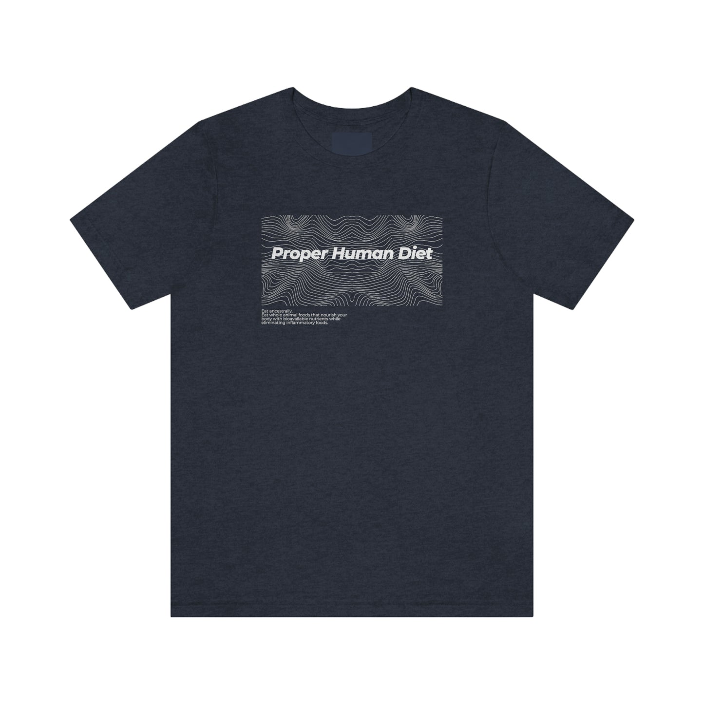 Proper Human Diet - Wave - Dark T - with statement - on front