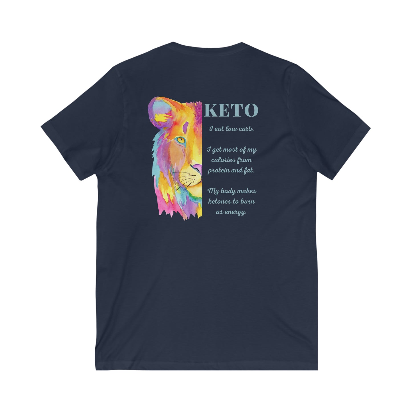 Keto - 1/2 Colorful Lioness with explanation - Colored T - V neck - on back
