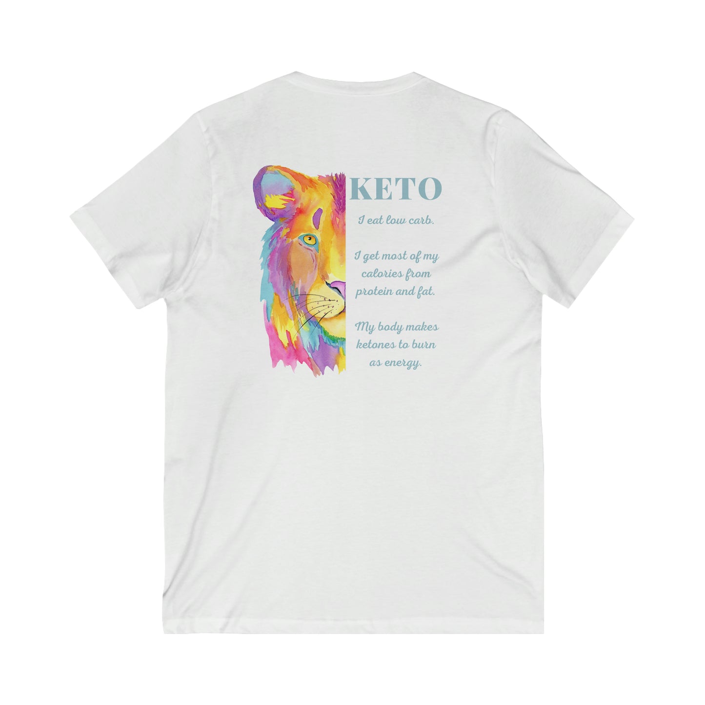 Keto - 1/2 Colorful Lioness with explanation - Colored T - V neck - on back